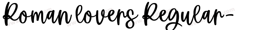 Roman lovers Regular字体转换